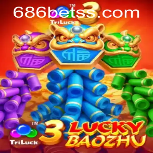 Exploring the Thrills of 3LuckyBaozhu at 686bet