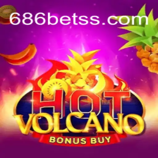 Exploring the Thrills of HotVolcanoBonusBuy on 686bet