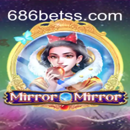 Exploring the World of MirrorMirror: A Riveting New Experience with 686bet
