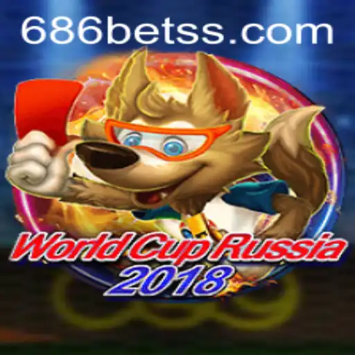 Experience the Thrill of WorldCupRussia2018 with 686Bet